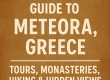 Discover the breathtaking cliffs and ancient monasteries of Meteora, Greece in this ultimate travel guide. Explore top tours, panoramic viewpoints, scenic hikes, and hidden gems across this UNESCO World Heritage site.
